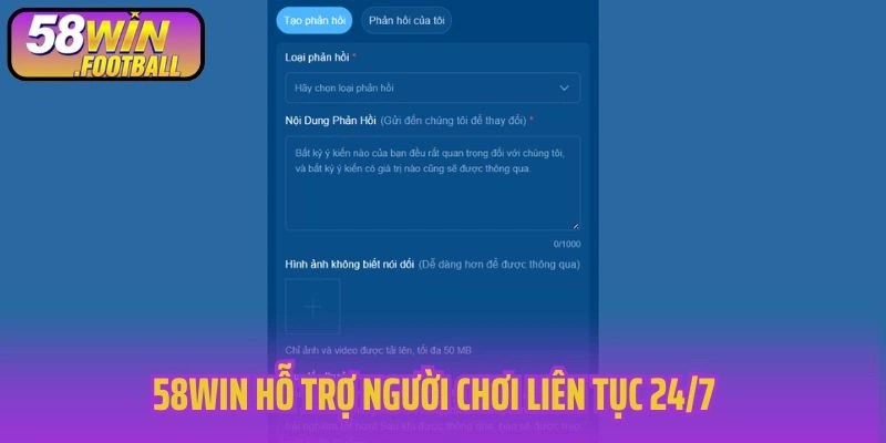 58WIN hỗ trợ người chơi liên tục 24/7
