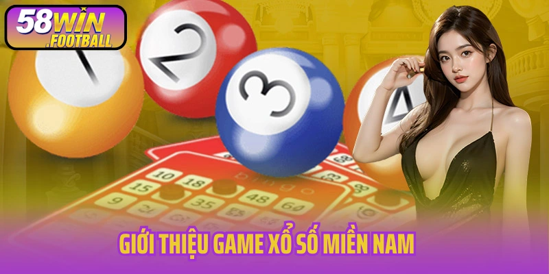 Giới thiệu game xổ số miền Nam quay thưởng may mắn